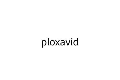 ploxavid
