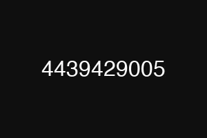 4439429005