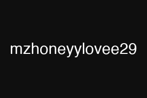 mzhoneyylovee29