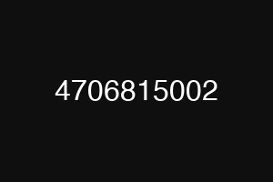 4706815002
